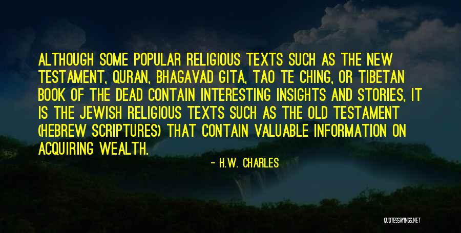Hebrew Scriptures Quotes By H.W. Charles Hebrew Scriptures Quotes By H.W. Charles