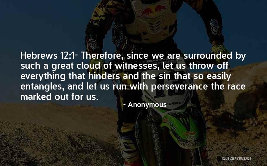 Hebrews Inspirational Quotes By Anonymous Hebrews Inspirational Quotes By Anonymous