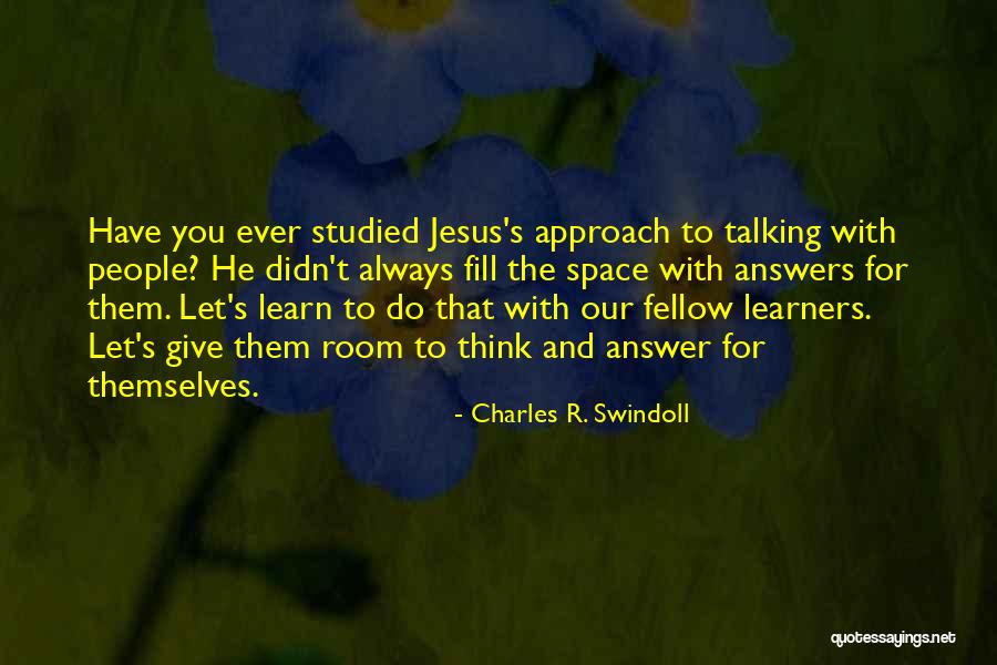 Hebridean Estate Quotes By Charles R. Swindoll
