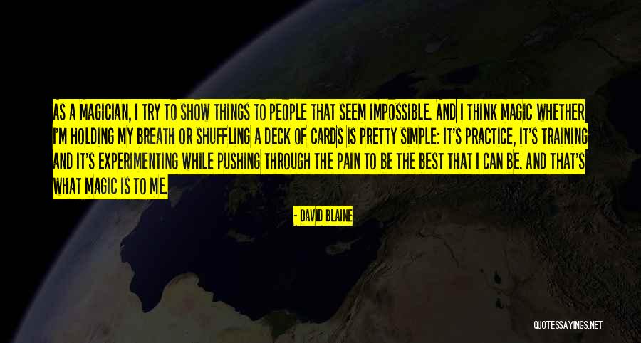 Hecatombe Quotes By David Blaine Hecatombe Quotes By David Blaine