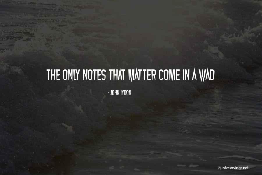Hechas De Vidrio Quotes By John Lydon Hechas De Vidrio Quotes By John Lydon
