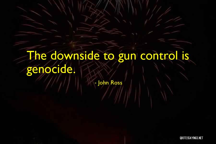 Hechas In English Quotes By John Ross