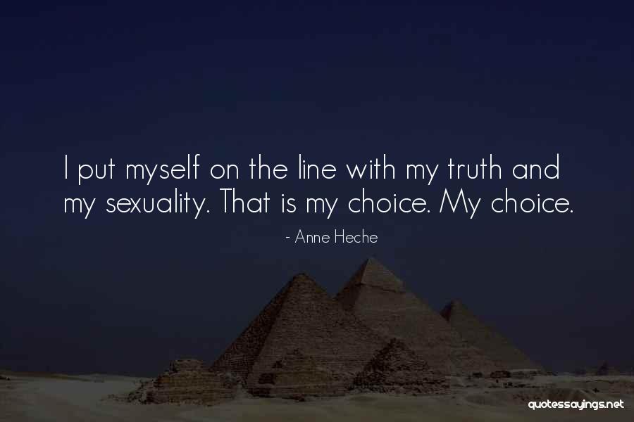 Heche Anne Quotes By Anne Heche Heche Anne Quotes By Anne Heche