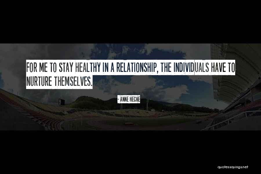 Heche Anne Quotes By Anne Heche