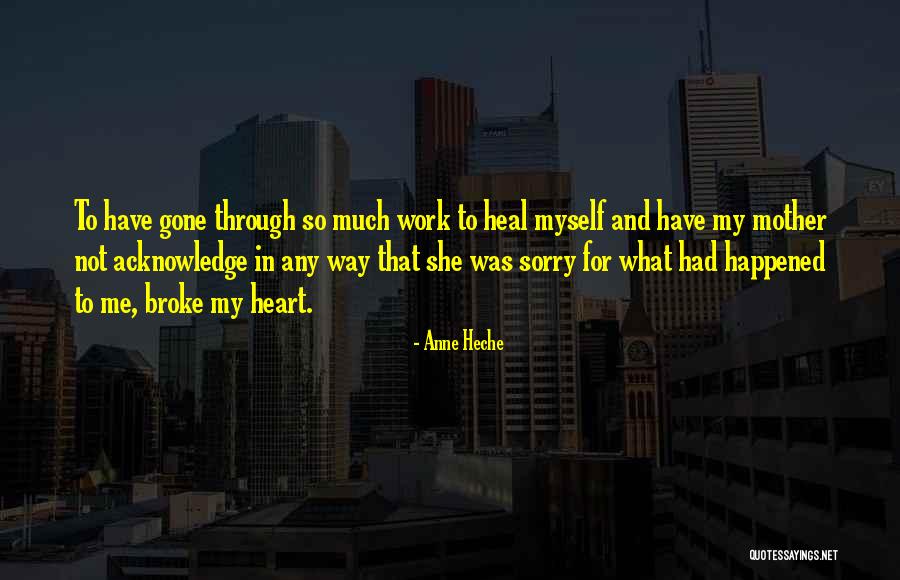 Heche Quotes By Anne Heche Heche Quotes By Anne Heche