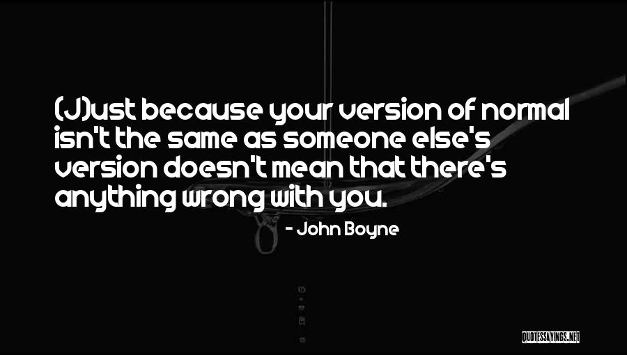 Hechizados Quotes By John Boyne Hechizados Quotes By John Boyne