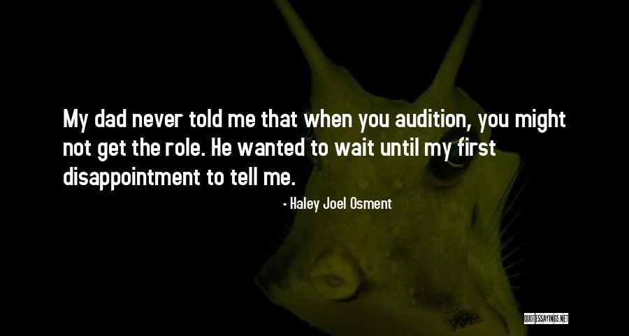 Hechos 9 Quotes By Haley Joel Osment