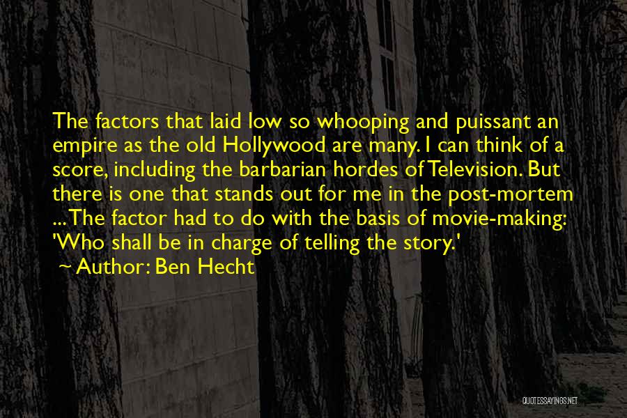 Hecht Quotes By Ben Hecht