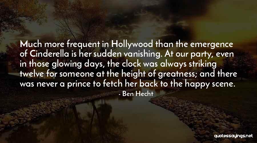 Hecht Quotes By Ben Hecht