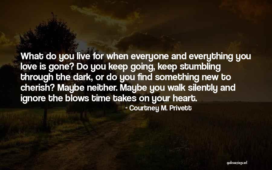 Hechtman Jill Quotes By Courtney M. Privett Hechtman Jill Quotes By Courtney M. Privett