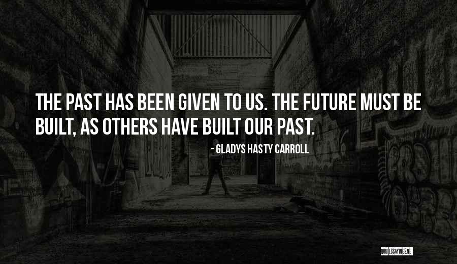 Hecimovic Tamara Quotes By Gladys Hasty Carroll Hecimovic Tamara Quotes By Gladys Hasty Carroll