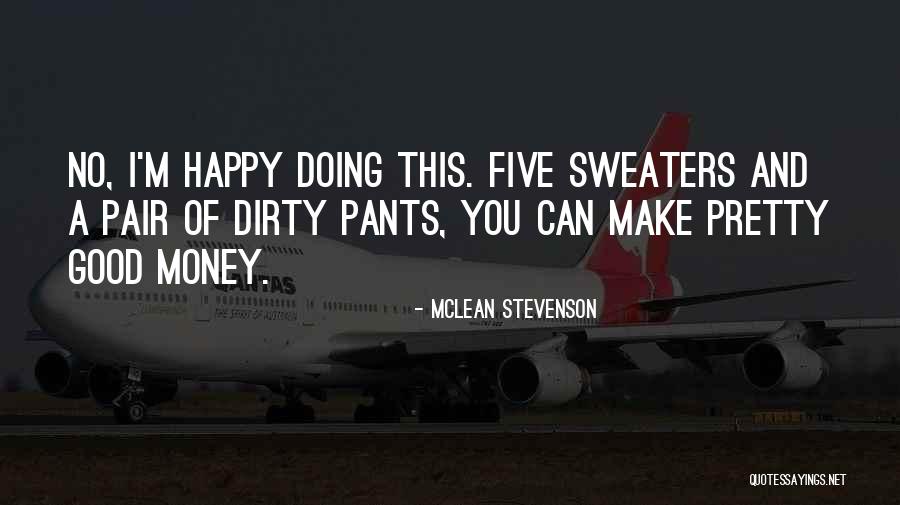 Heckathorn Sign Quotes By McLean Stevenson Heckathorn Sign Quotes By McLean Stevenson