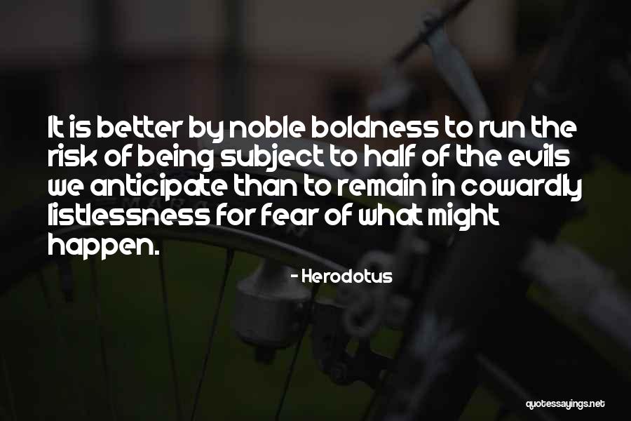 Heckel Bassoons Quotes By Herodotus Heckel Bassoons Quotes By Herodotus