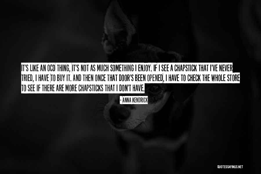 Heckemeyer Singer Quotes By Anna Kendrick Heckemeyer Singer Quotes By Anna Kendrick
