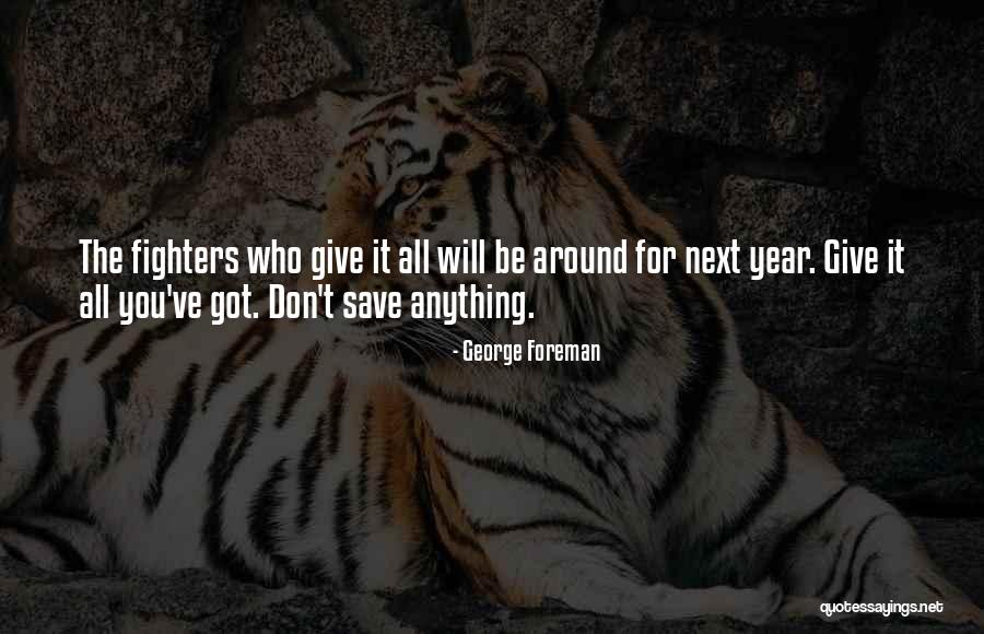 Heckleck Quotes By George Foreman Heckleck Quotes By George Foreman