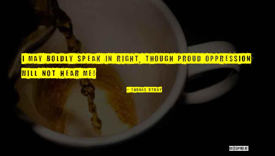 Heckuva Quotes By Thomas Otway Heckuva Quotes By Thomas Otway