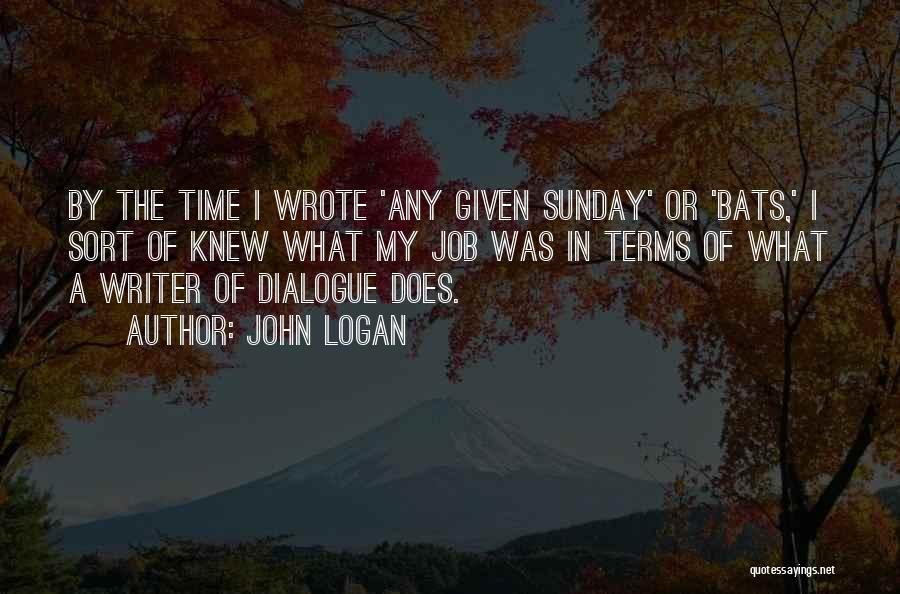 Hectic Day Funny Quotes By John Logan