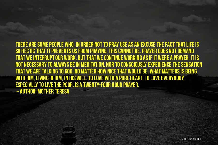 Hectic Love Quotes By Mother Teresa
