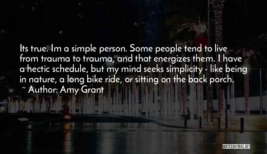 Hectic Schedule Quotes By Amy Grant