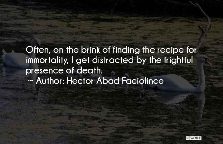Hector Abad Faciolince Quotes 676664