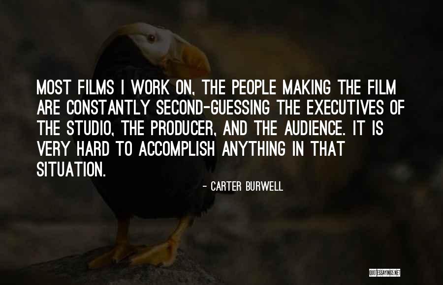 Hector Abad Faciolince Quotes By Carter Burwell Hector Abad Faciolince Quotes By Carter Burwell