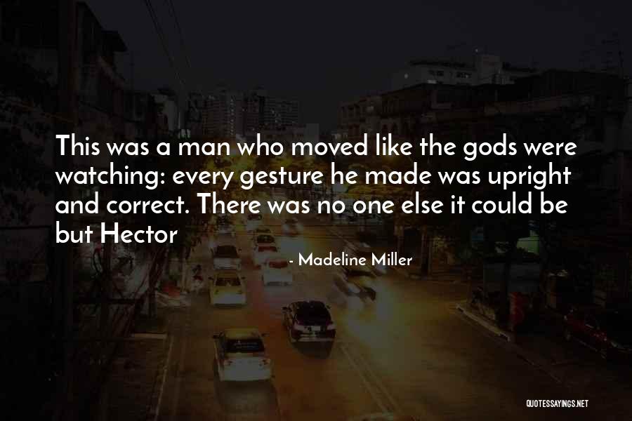 Hector And Achilles Quotes By Madeline Miller Hector And Achilles Quotes By Madeline Miller