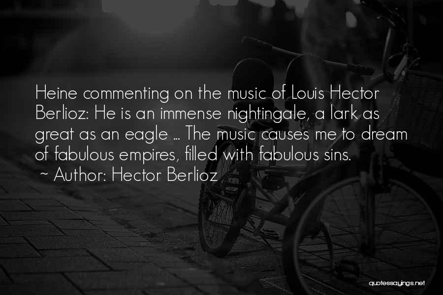 Hector Berlioz Quotes 2108110