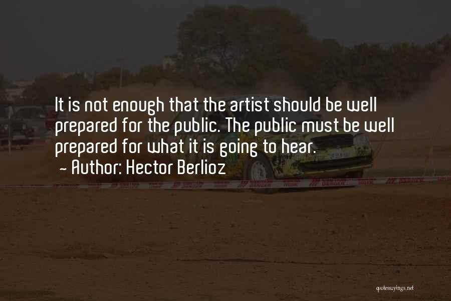 Hector Berlioz Quotes 241598