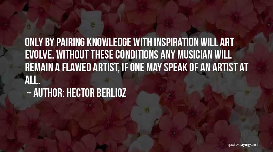 Hector Berlioz Quotes 266832
