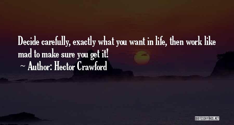 Hector Crawford Quotes 865409