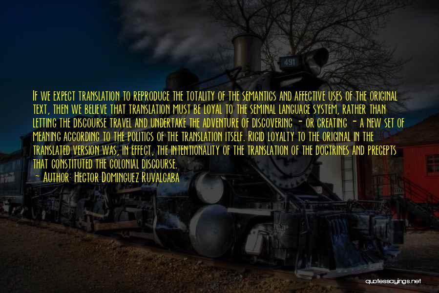 Hector Dominguez Ruvalcaba Quotes 198047