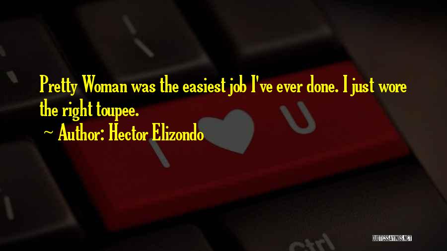 Hector Elizondo Quotes 1716160