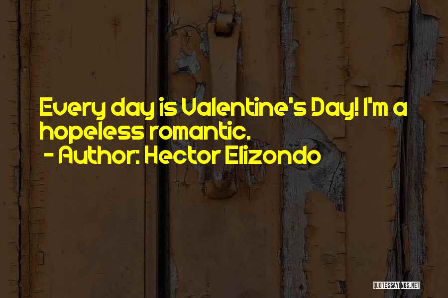 Hector Elizondo Quotes 2250722