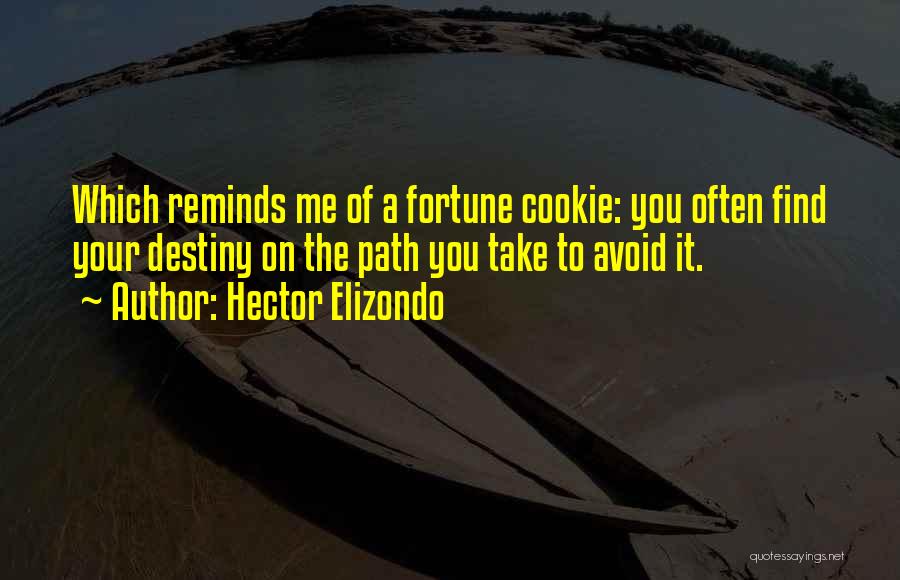 Hector Elizondo Quotes 780692