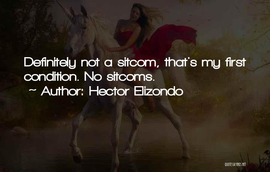 Hector Elizondo Quotes 785411