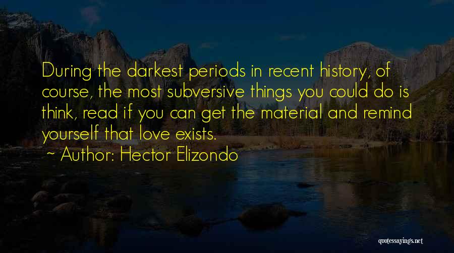 Hector Elizondo Quotes 930132