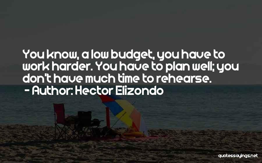 Hector Elizondo Quotes 962117 Hector Elizondo Quotes 962117