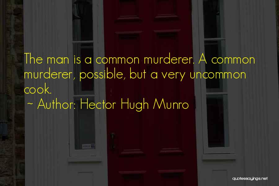 Hector Hugh Munro Quotes 582275