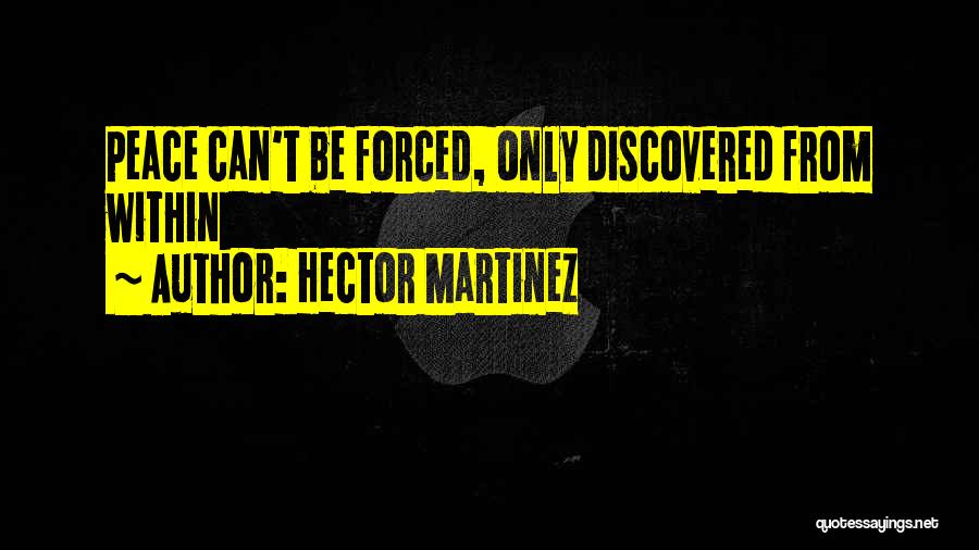 Hector Martinez Quotes 1457785