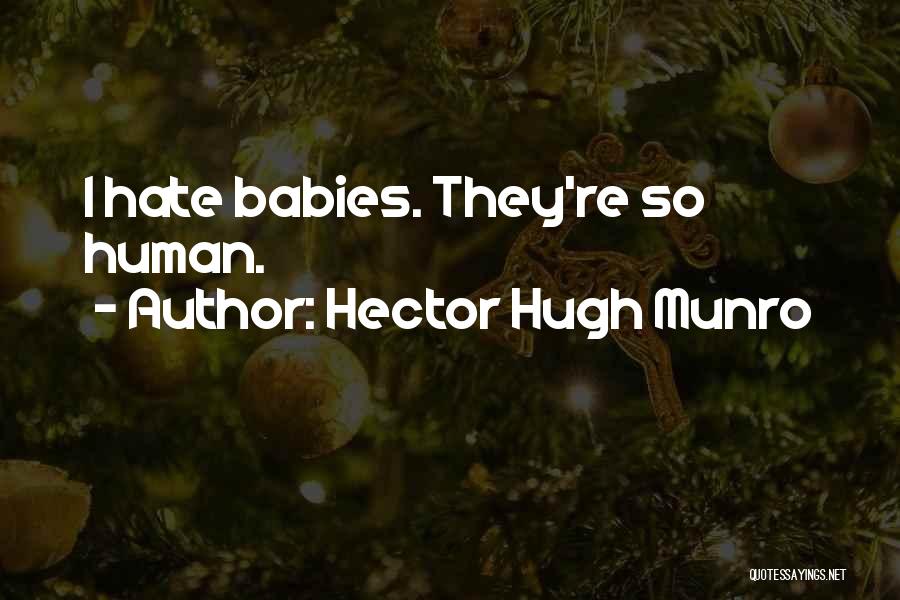 Hector Quotes By Hector Hugh Munro