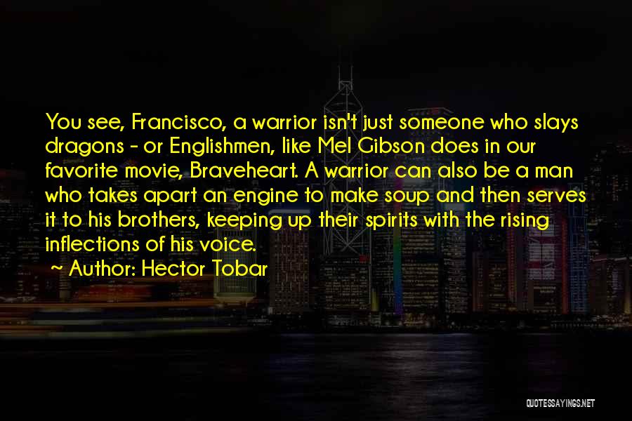 Hector Quotes By Hector Tobar
