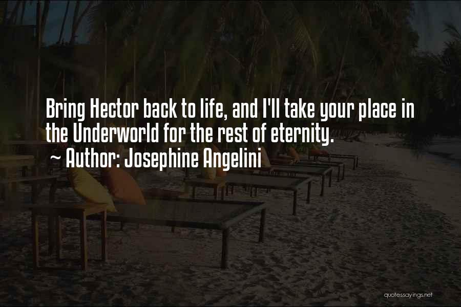 Hector Quotes By Josephine Angelini
