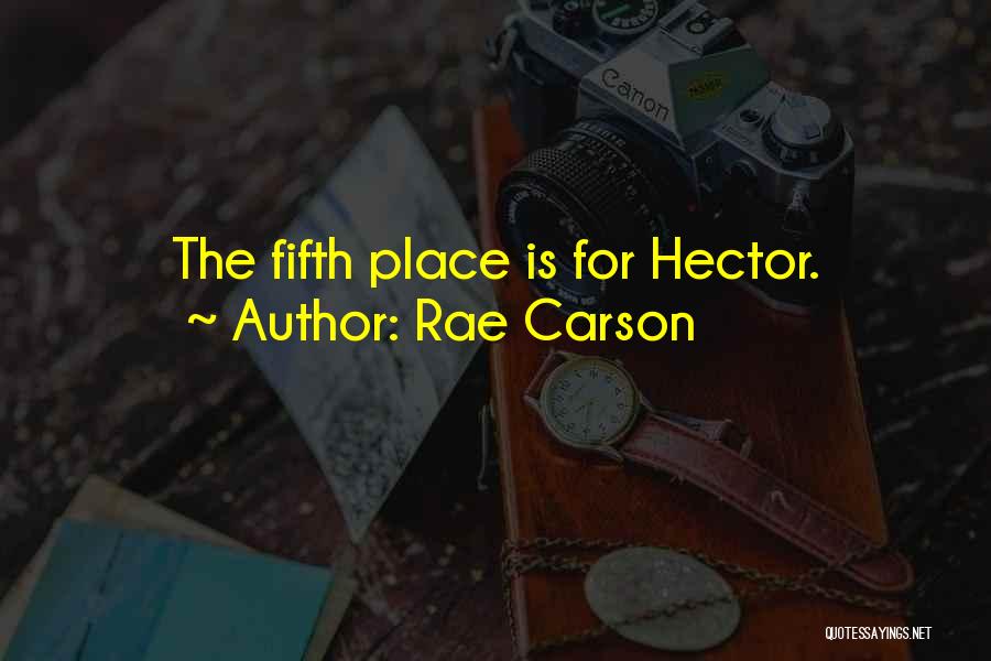 Hector Quotes By Rae Carson