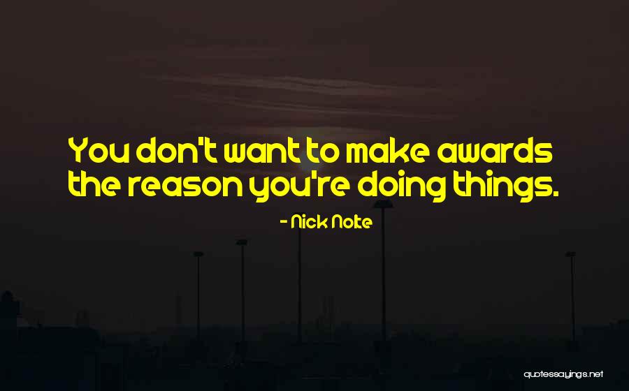 Hectoring Quotes By Nick Nolte Hectoring Quotes By Nick Nolte