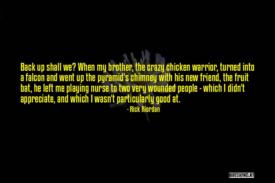 Hectoring Wife Quotes By Rick Riordan Hectoring Wife Quotes By Rick Riordan