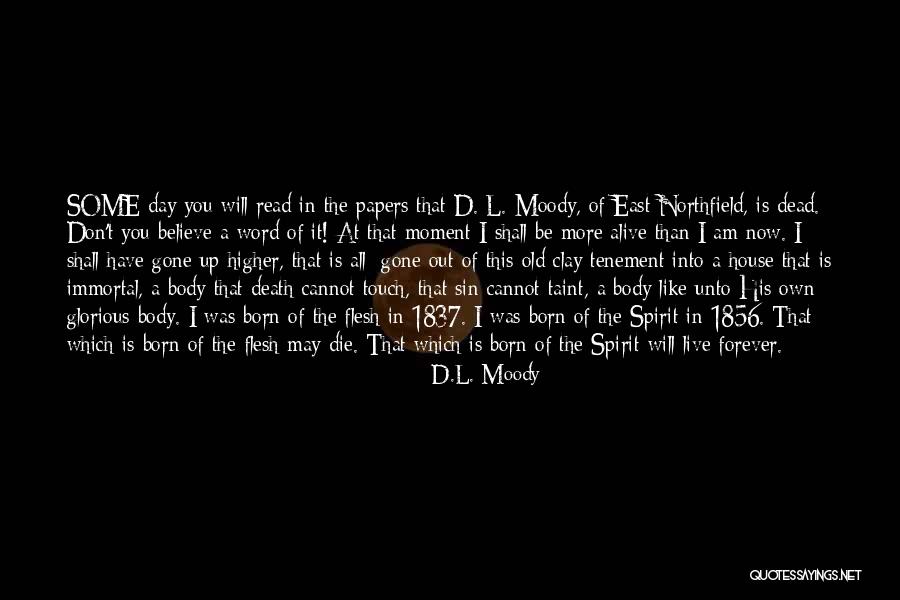 Hed Pe Song Quotes By D.L. Moody Hed Pe Song Quotes By D.L. Moody