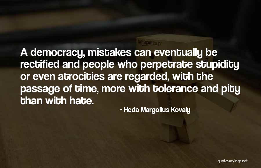 Heda Kovaly Quotes By Heda Margolius Kovaly Heda Kovaly Quotes By Heda Margolius Kovaly