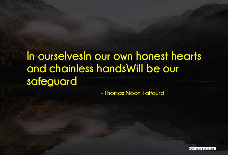Hedayati Insider Quotes By Thomas Noon Talfourd Hedayati Insider Quotes By Thomas Noon Talfourd