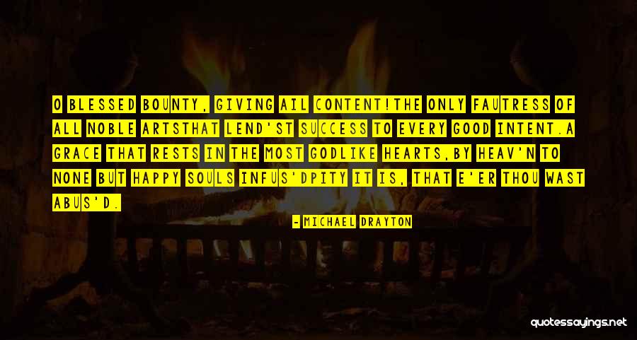 Hedayati Pejman Quotes By Michael Drayton Hedayati Pejman Quotes By Michael Drayton