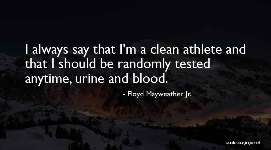 Hedayatollah Shamsi Quotes By Floyd Mayweather Jr. Hedayatollah Shamsi Quotes By Floyd Mayweather Jr.